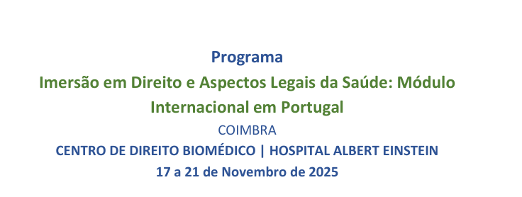 Imersão em Direito e Aspectos Legais da Saúde: Módulo  Internacional em Portugal 