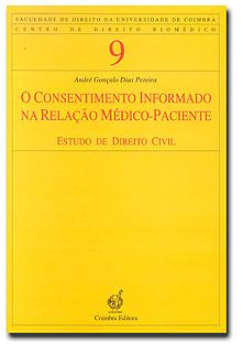 O Consentimento Informado na Relação Médico-Paciente - (Estudo de Direito Civil)